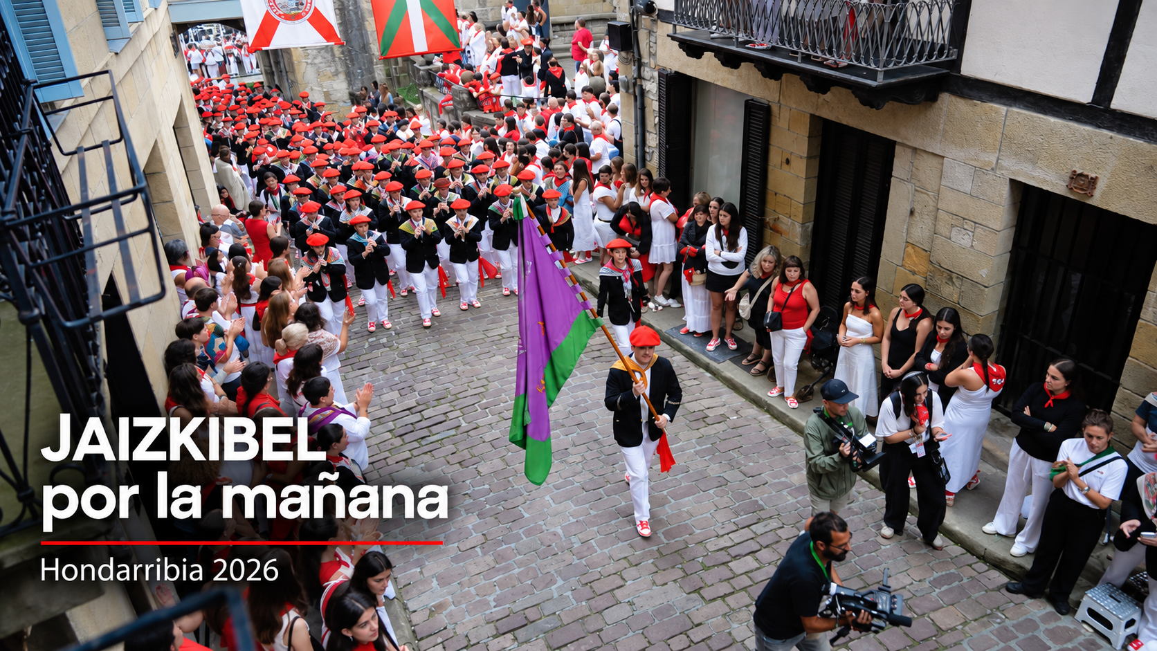 Calle Mayor Alarde JAIZKIBEL 2026 (por la mañana)